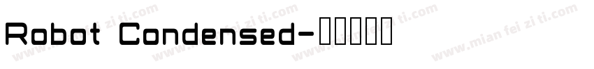 Robot Condensed字体转换